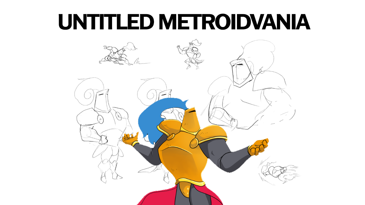 Untitled Metroidvania concept art: golden knight with blue plume, grey pose sketches, title text UNTITLED METROIDVANIA.